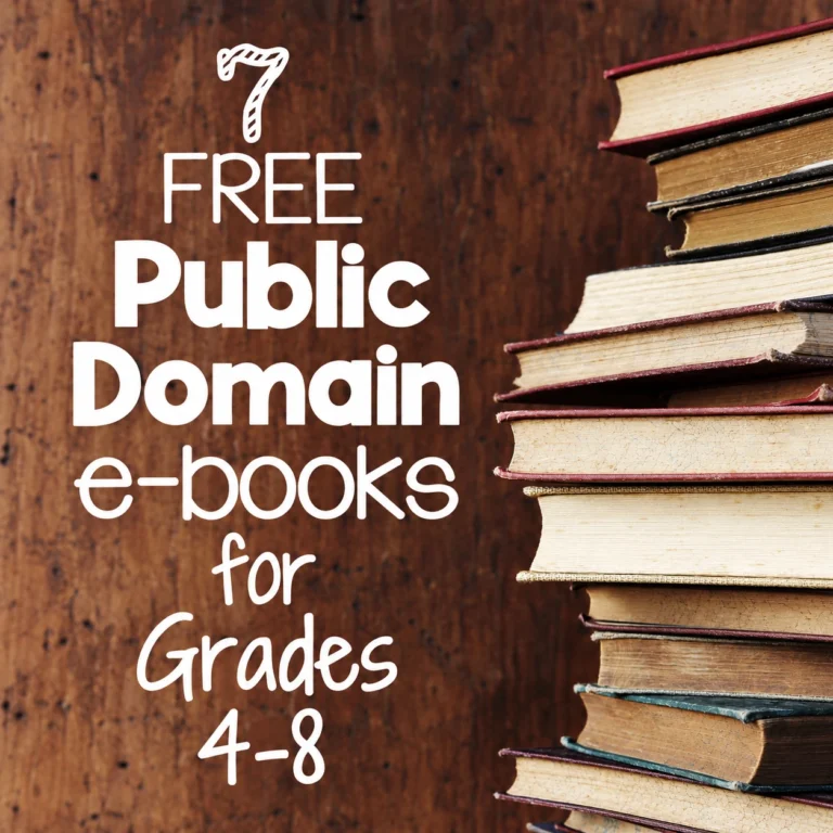 7 free public domain e-Books for grades 4–8 beside a stack of classic books
