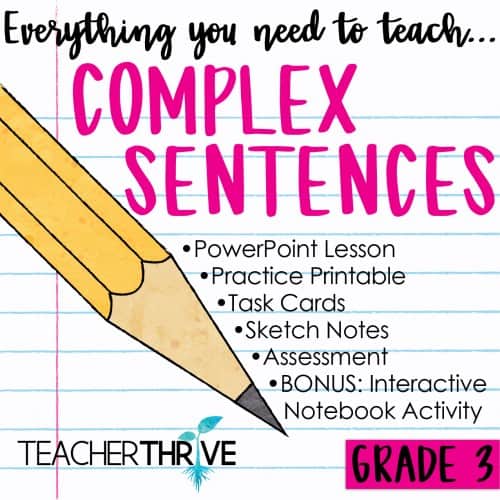 Third Grade Grammar: Complex Sentences • Teacher Thrive