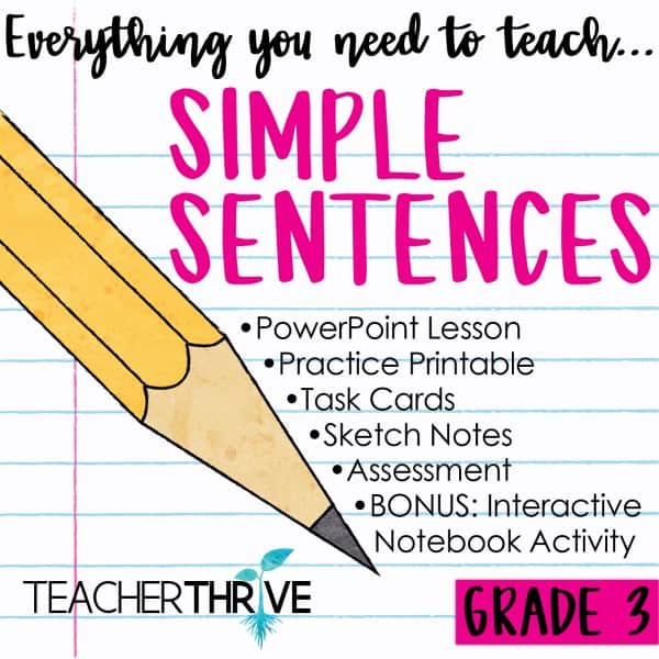 Third Grade Grammar Simple Sentences • Teacher Thrive