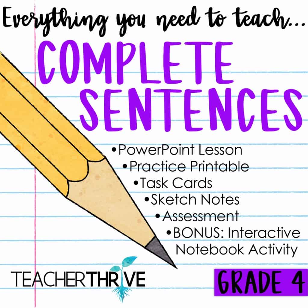 Fourth Grade Grammar: Complete Sentences • Teacher Thrive