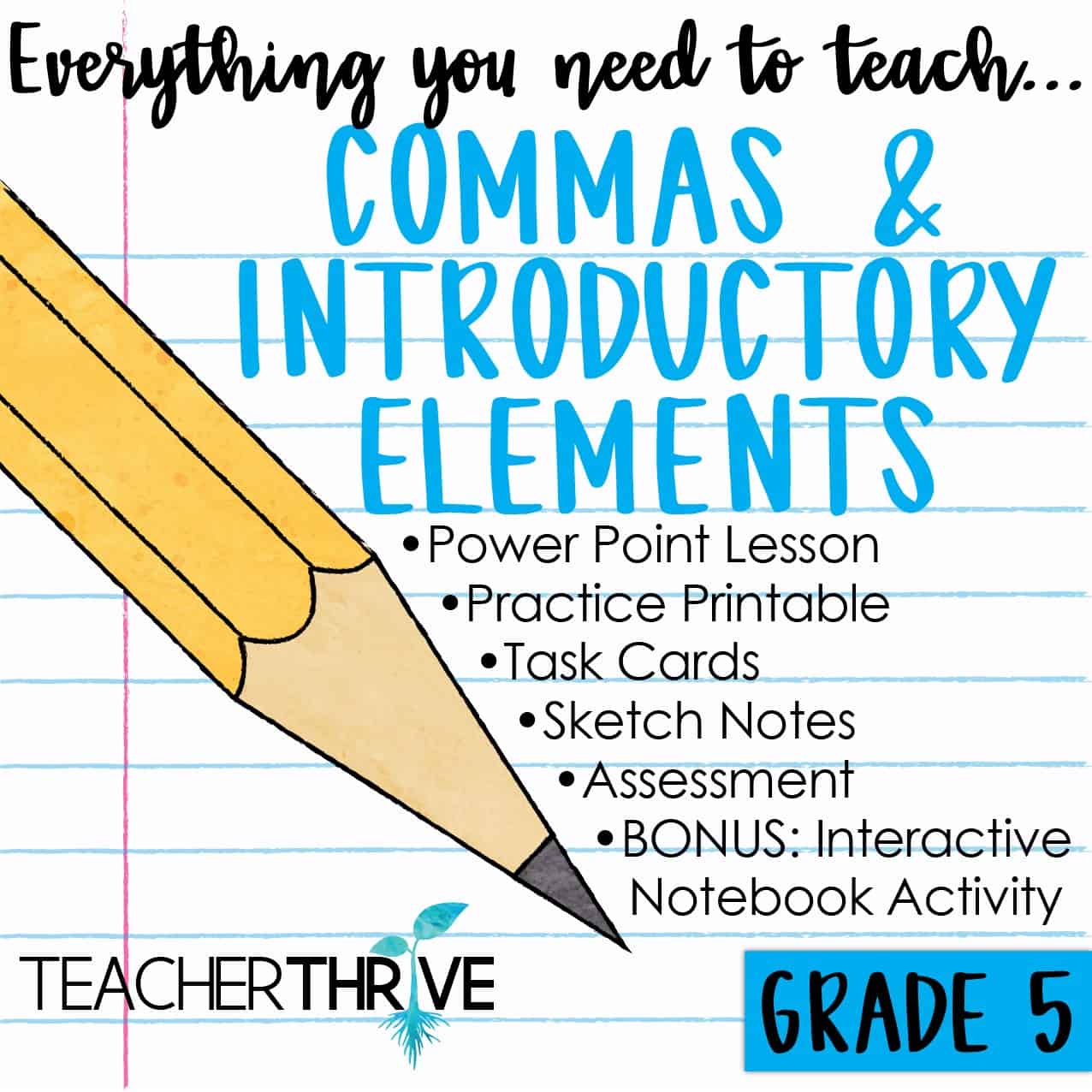 Fifth Grade Grammar: Commas and Introductory Elements • Teacher Thrive