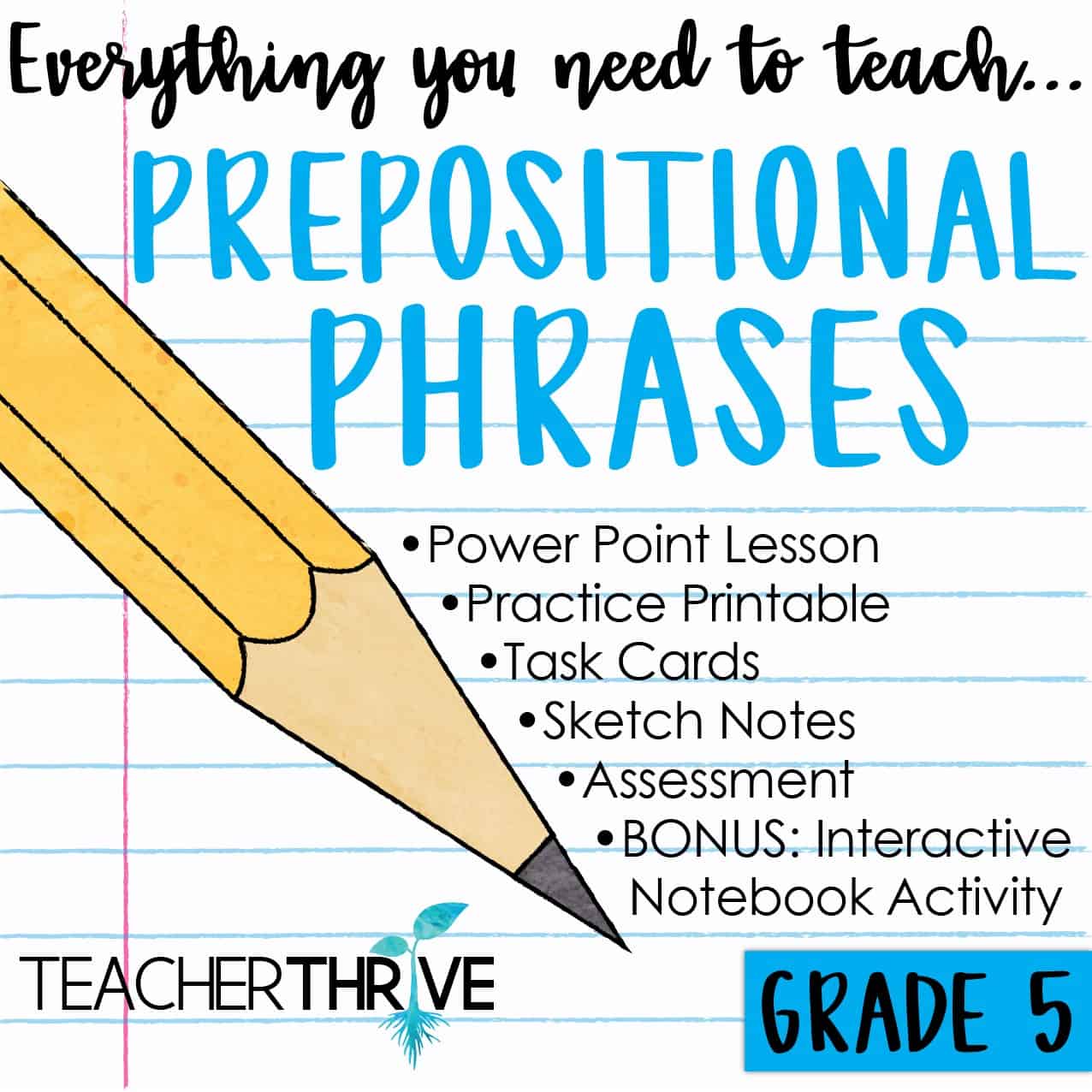 Fifth Grade Grammar Prepositional Phrases Teacher Thrive