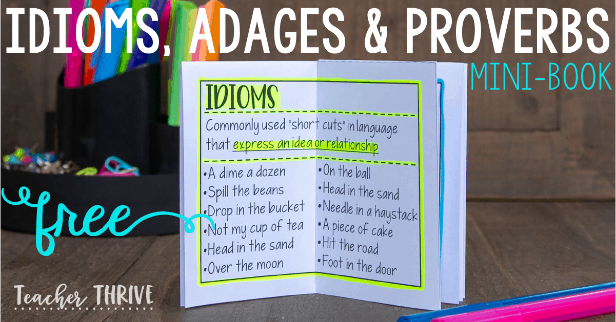 idioms, adages, and proverbs