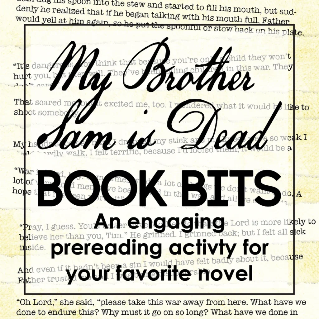 "Book Bits": a Fun Pre-reading Activity for My Brother Sam is Dead