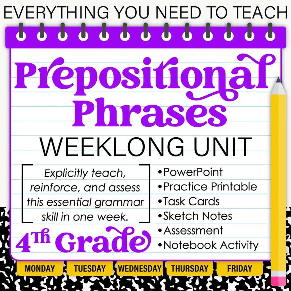 4th Grade Grammar Unit: Prepositional Phrases