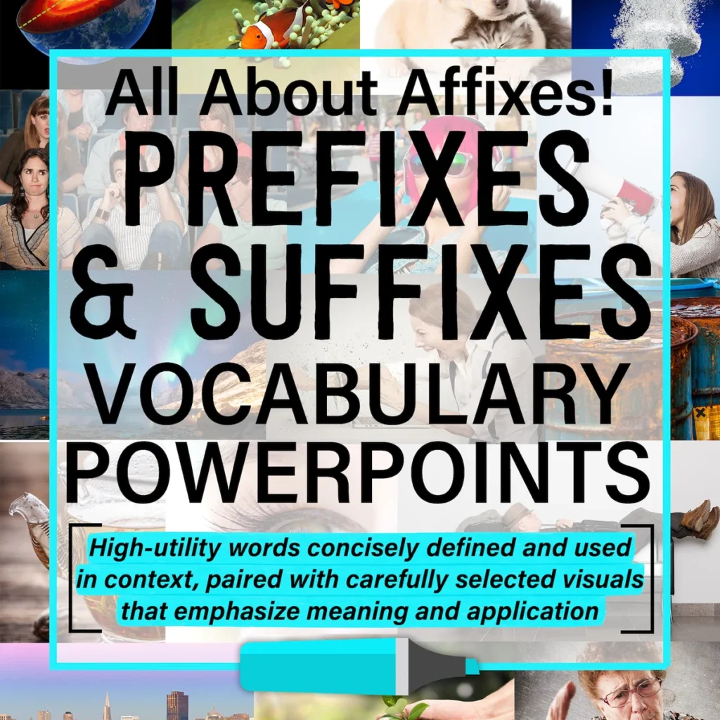 All About Affixes PowerPoints Morphology
