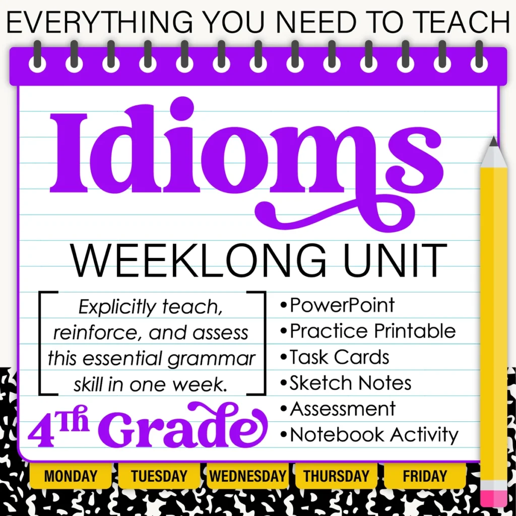 4th Grade Grammar Unit: Idioms
