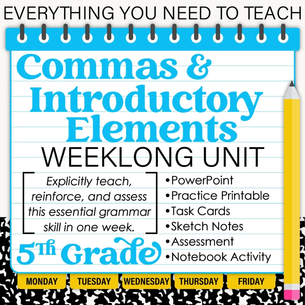 5th Grade Grammar Unit: Commas and Introductory Elements