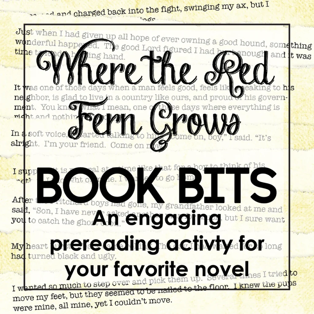 "Book Bits": a Fun Pre-reading Activity for Where the Red Fern Grows
