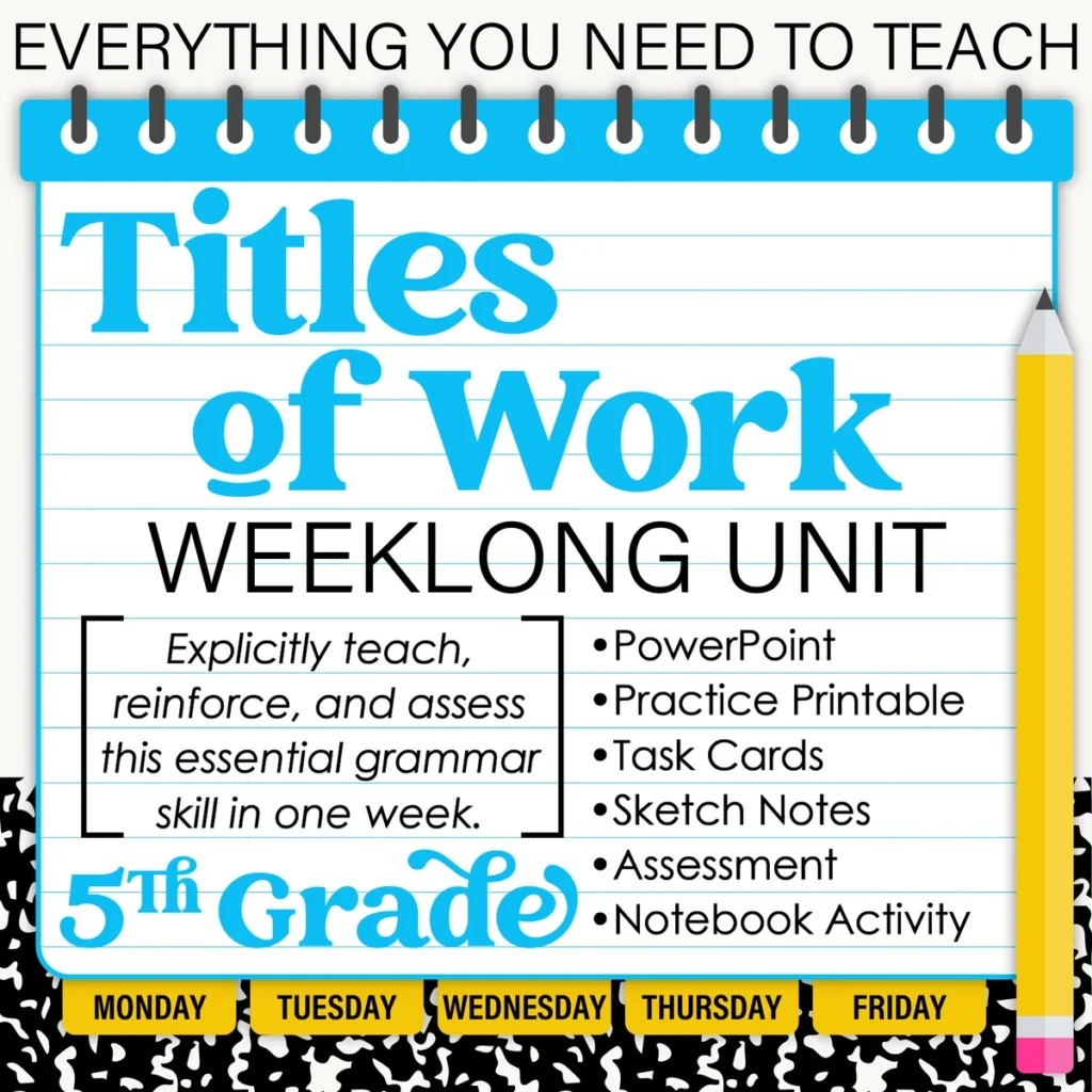 5th Grade Grammar Unit: Titles of Works