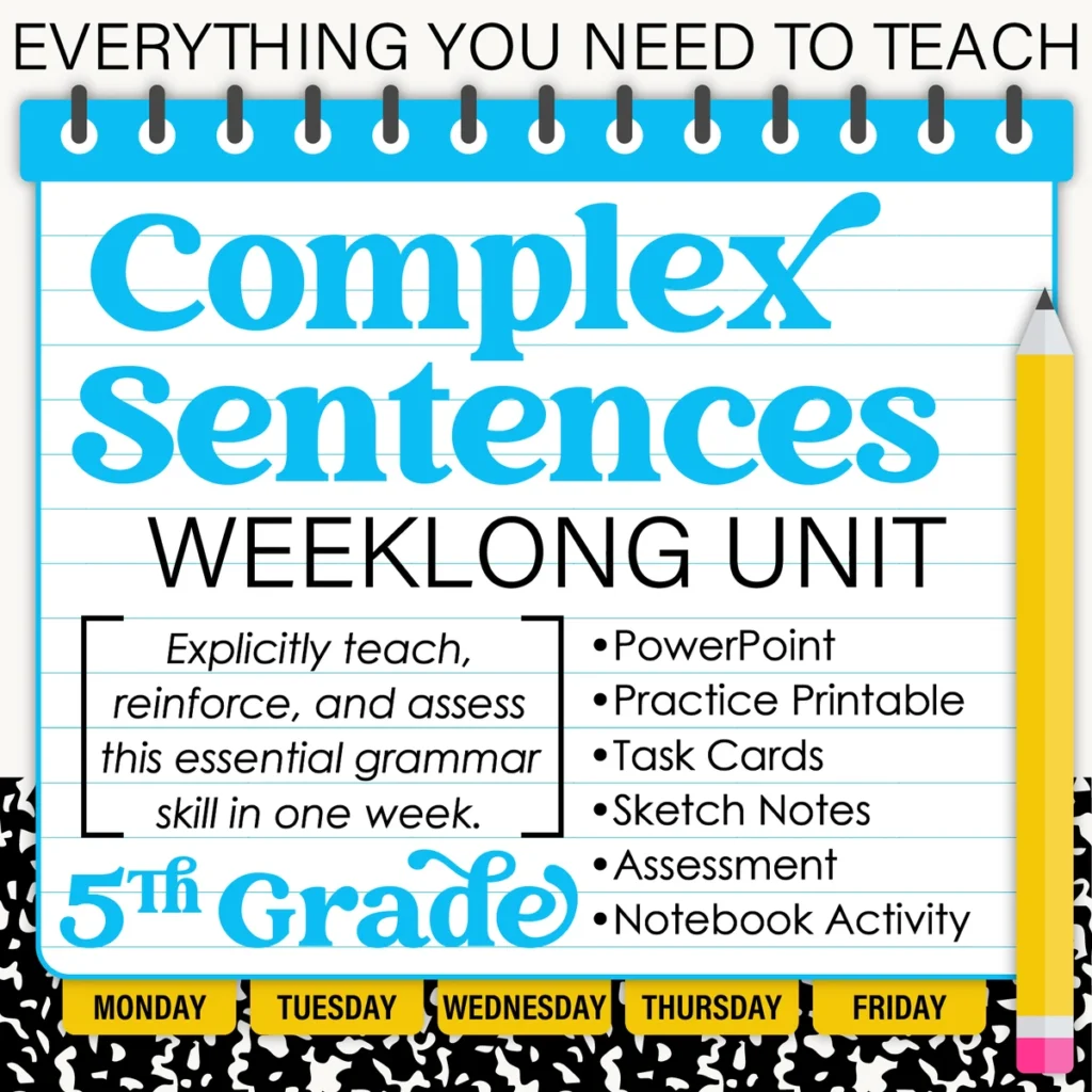 5th Grade Grammar Unit: Complex Sentences