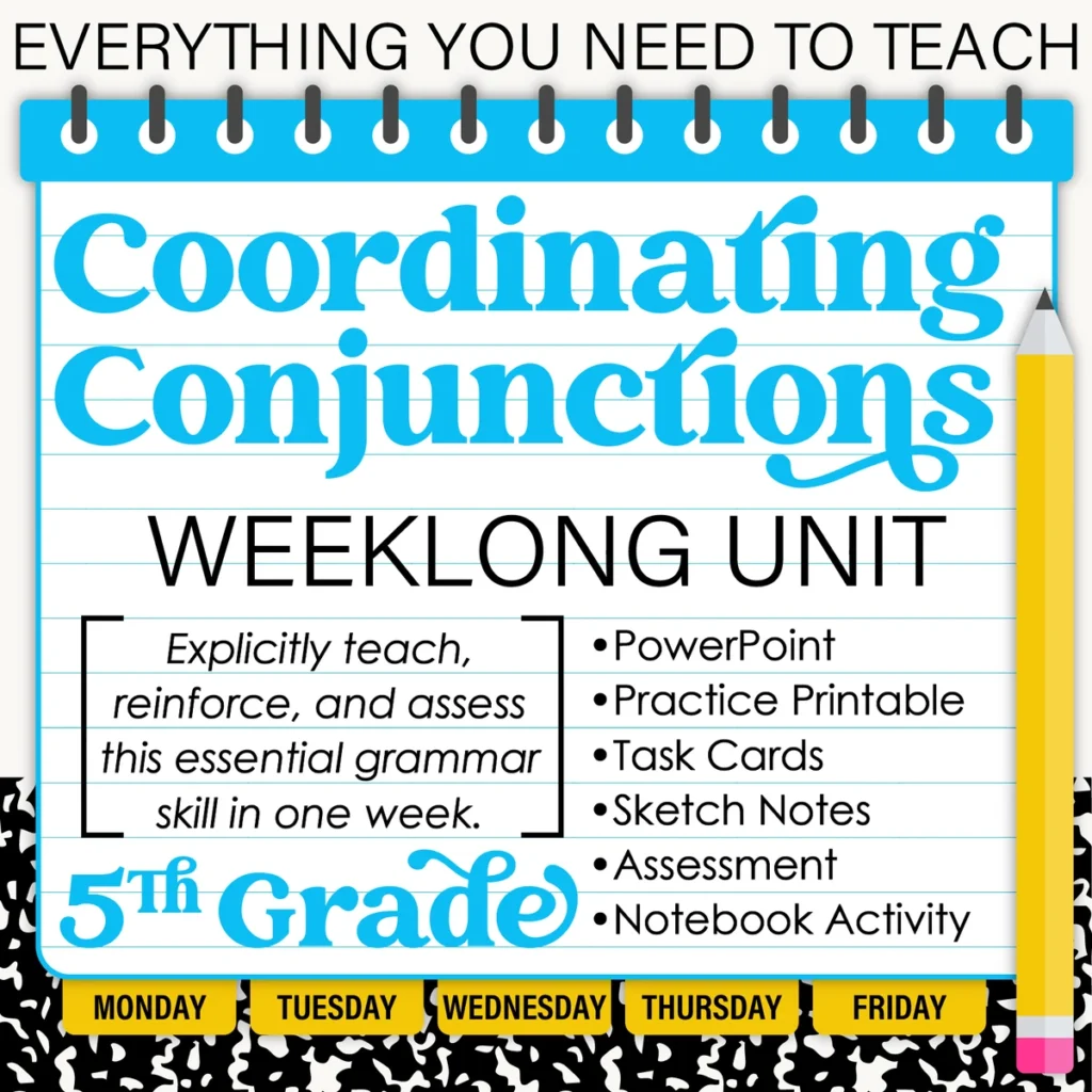 5th Grade Grammar Unit: Coordinating Conjunctions