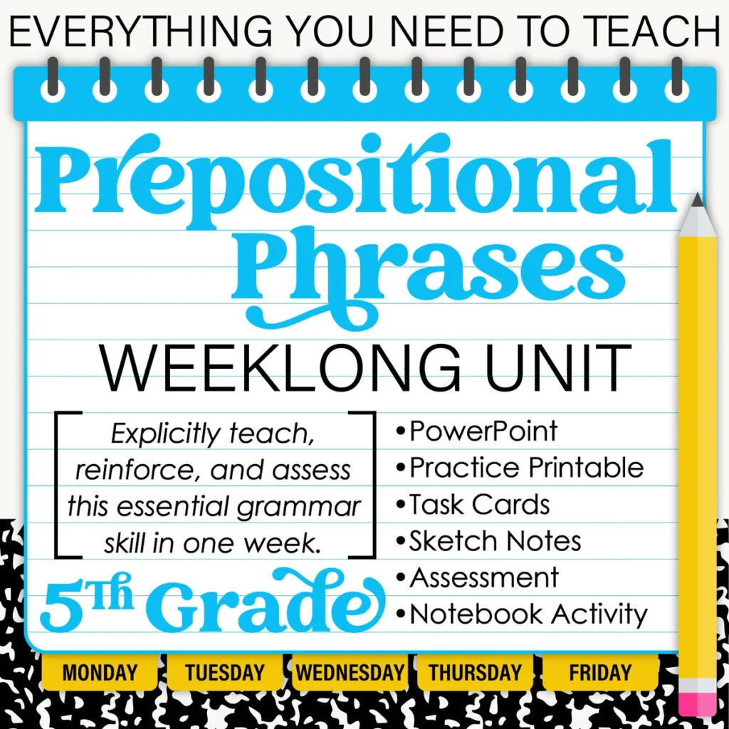 5th Grade Grammar Unit: Prepositional Phrases